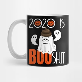 2020 IS BOO SHIT Mug